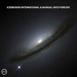 Icebreaker International - Into Forever
