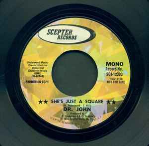Dr. John - She's Just A Square album cover