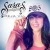 Sara S (2) - Déjà Vu