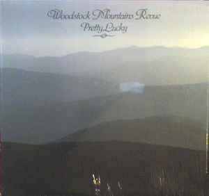 Woodstock Mountains Revue - Pretty Lucky album cover