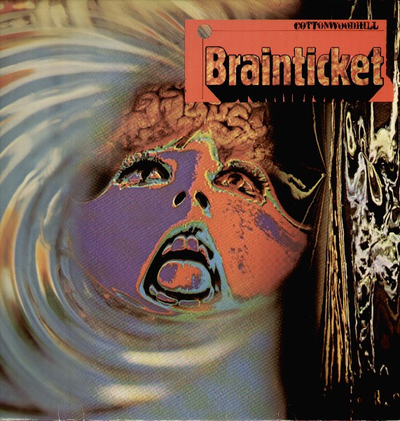 Brainticket – Cottonwoodhill (1977, Vinyl) - Discogs