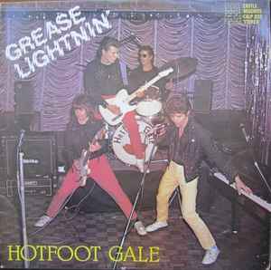 Hotfoot Gale - Grease Lightnin' album cover