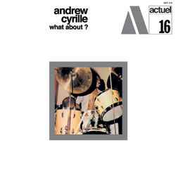 What About? - Andrew Cyrille