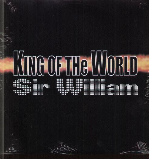 ladda ner album Sir William - King Of The World