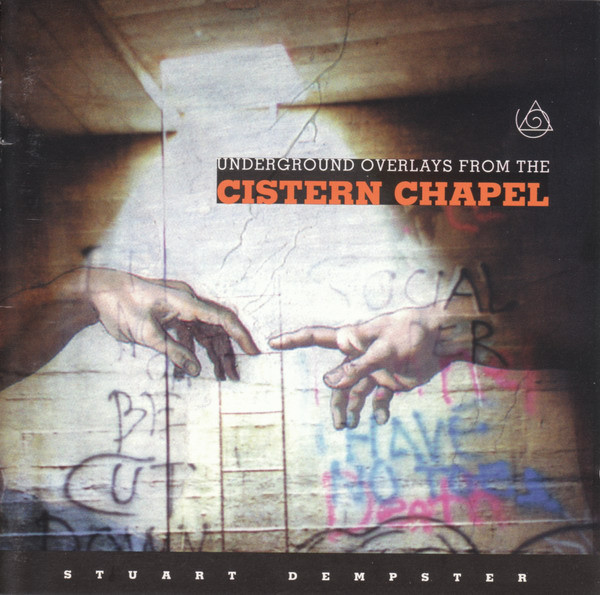 télécharger l'album Stuart Dempster - Underground Overlays From The Cistern Chapel
