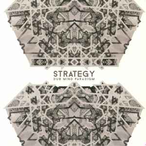 Dub Mind Paradigm - Strategy