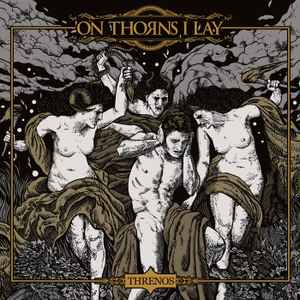 On Thorns I Lay - Threnos album cover