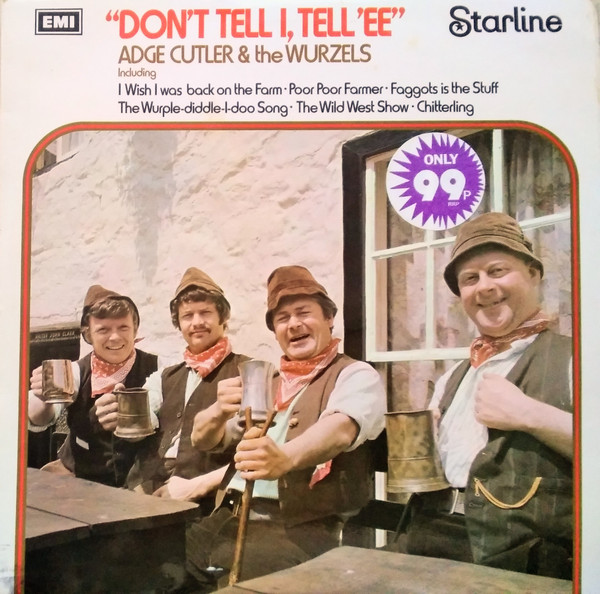 Adge Cutler & The Wurzels – Don't Tell I, Tell 'Ee (1972, Vinyl