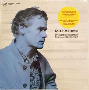 Up From The Basement - Unreleased Tracks Vol. 1 - Galt MacDermot