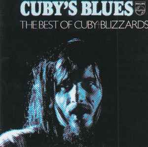 Cuby + Blizzards - Cuby's Blues (The Best Of Cuby+Blizzards)