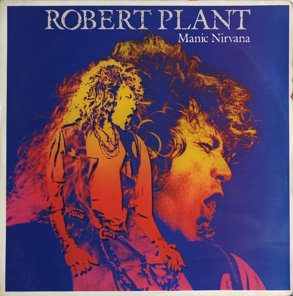 Robert Plant - Manic Nirvana | Releases | Discogs