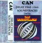 Cover of Delay 1968/Soundtracks, 2000, Cassette