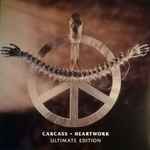 Carcass – Heartwork (Ultimate Edition) (2021
