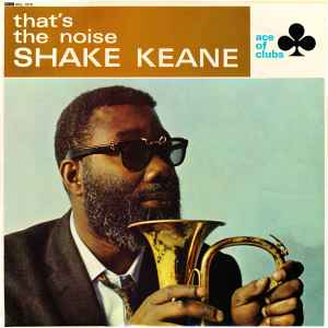 Shake Keane – That's The Noise (1967, Vinyl) - Discogs