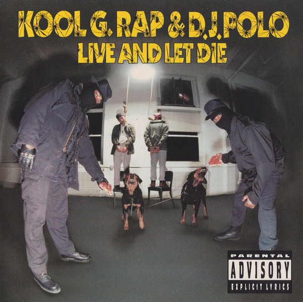 Kool G. Rap & D.J. Polo – Live And Let Die (1992, Vinyl) - Discogs