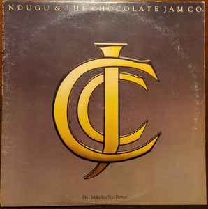 Ndugu & The Chocolate Jam Co. – Do I Make You Feel Better? (1980