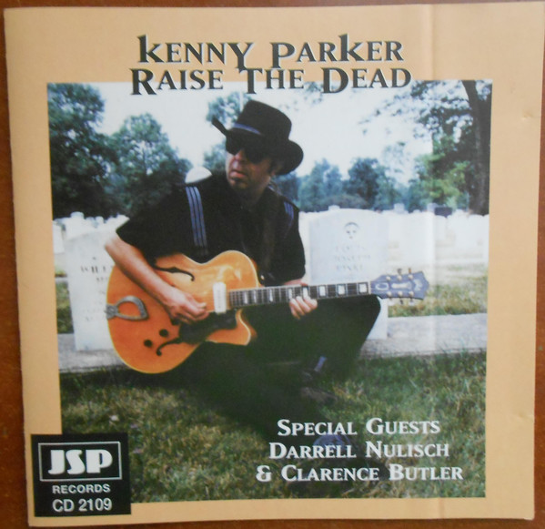 Kenny Parker (3) – Raise The Dead (CD)