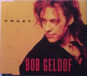 Bob Geldof - Crazy