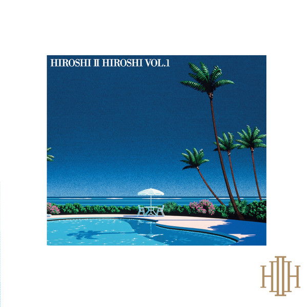 Hiroshi II Hiroshi – Hiroshi II Hiroshi Vol. 1 (2017, Vinyl) - Discogs