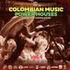 Various - Colombian Music PowerHouses Vol. 4