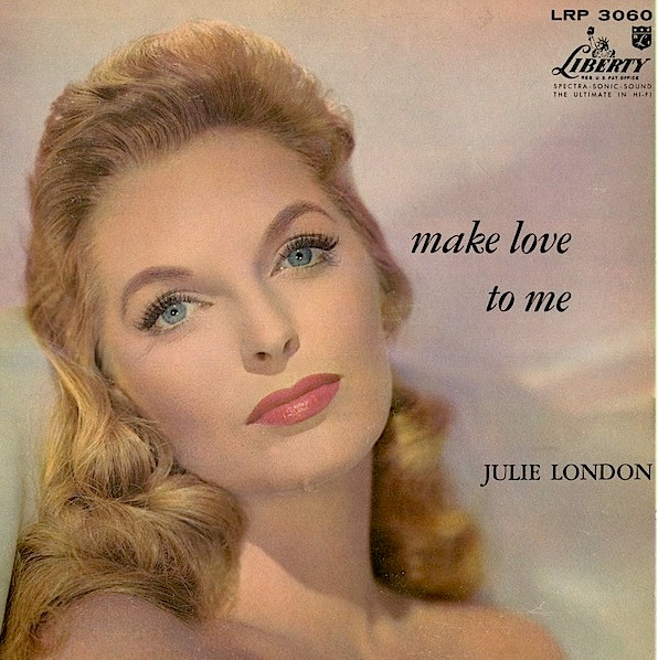 □激レア□美盤オリジナル□JULIE LONDON□MAKE LOVE TO ME□-