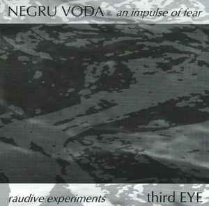 An Impulse Of Fear / Raudive Experiments - Negru Voda / Third Eye