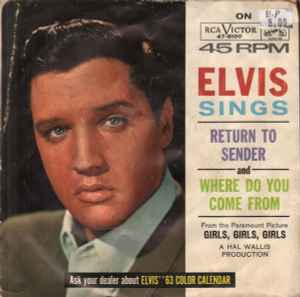 Return To Sender / Where Do You Come From - Elvis Presley With The Jordanaires