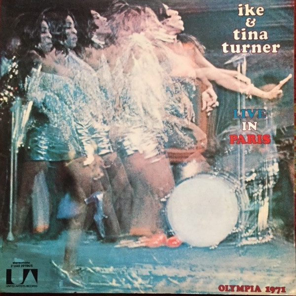 Ike & Tina Turner – Live In Paris - Olympia 1971 (1971, Gatefold