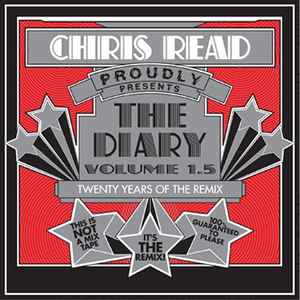 Chris Read - The Diary Volume 1.5 (Twenty Years Of The Remix) album cover