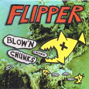 Blow'n Chunks - Flipper