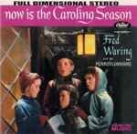 Cover of Now Is The Caroling Season, 2000, CD