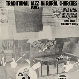Album herunterladen Various - Traditional Jazz Blues In Rural Churches