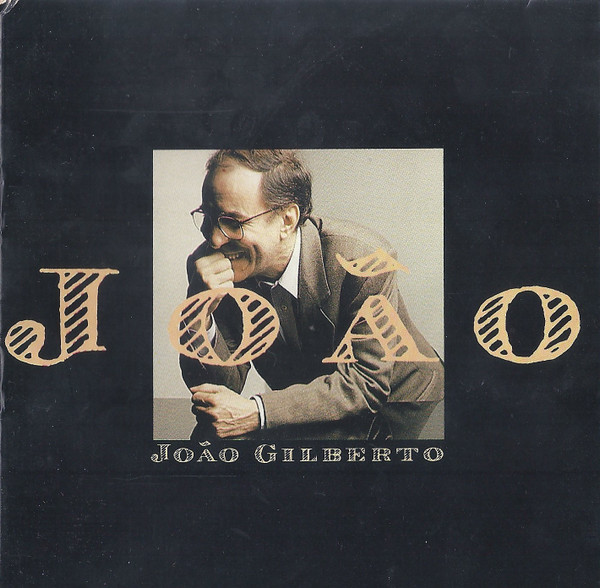 João Gilberto – João (CD) - Discogs