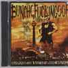 Bunchofuckingoofs - Barrage Of Battery And Brutality
