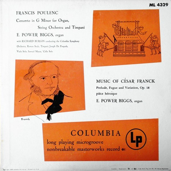 lataa albumi Francis Poulenc César Franck E Power Biggs , Organ Richard Burgin Conducting The Columbia Symphony Orchestra - Concerto In G Minor For Organ String Orchestra And Timpani Prelude Fugue And Variation Op 18 Pièce Héroïque