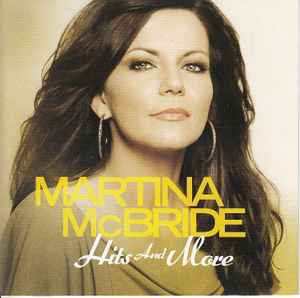 Martina McBride - Hits And More album cover