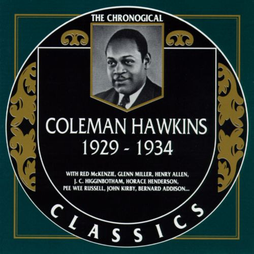 Coleman Hawkins – 1929-1934 (1991, CD) - Discogs