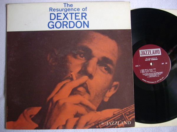 Dexter Gordon - The Resurgence Of Dexter Gordon | Releases | Discogs