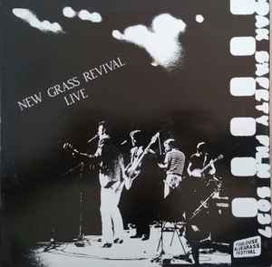 New Grass Revival – Live (1984, Vinyl) - Discogs