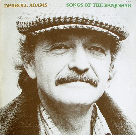 Derroll Adams – Songs Of The Banjoman (1984, Vinyl) - Discogs