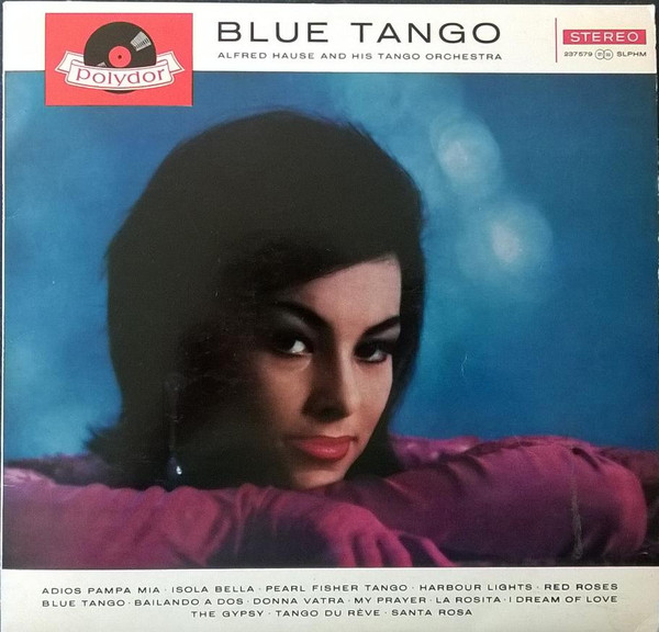 ladda ner album Alfred Hause And His Tango Orchestra - Blue Tango
