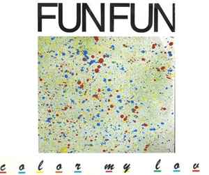Color My Love - Fun Fun
