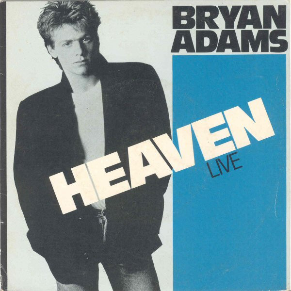 Bryan Adams – Heaven (Live) (1985, Vinyl) - Discogs