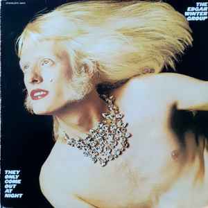 The Edgar Winter Group – They Only Come Out At Night (Vinyl) - Discogs