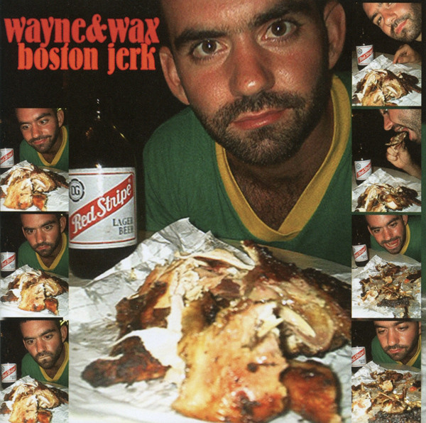 descargar álbum Wayne & Wax - Boston Jerk