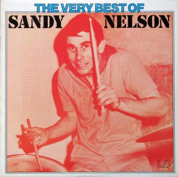 The Very Best Of Sandy Nelson (1976, Vinyl) - Discogs
