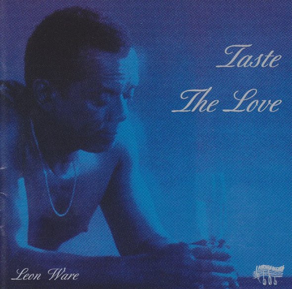 LEON WARE TASTE THE LOVE LP UK ORIGINAL PRESS!! 「Come Live With