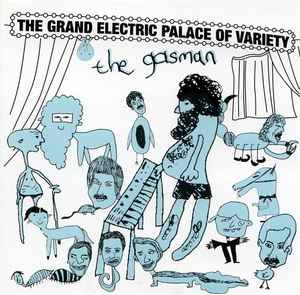 The Gasman - The Grand Electric Palace Of Variety album cover