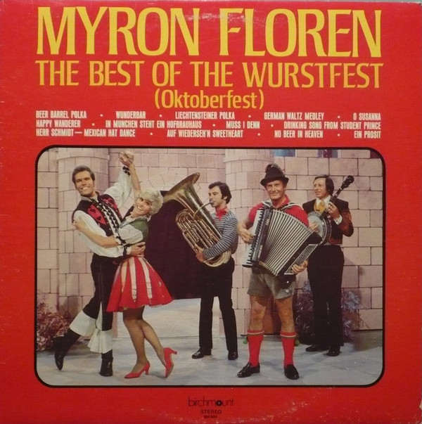 télécharger l'album Myron Floren - The Best Of The Wurstfest Oktoberfest