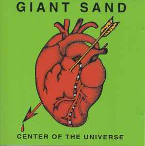 Giant Sand - Center Of The Universe album cover